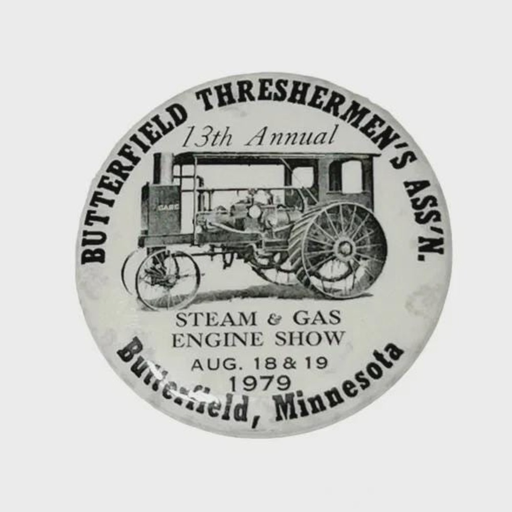 13th Annual Steam & Gas Engine Show Button Butterfield Minnesota Vintage 1979